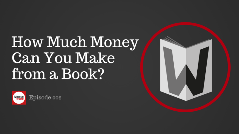 ep-002-how-much-money-can-you-make-from-writing-a-book-writer-on-the-side